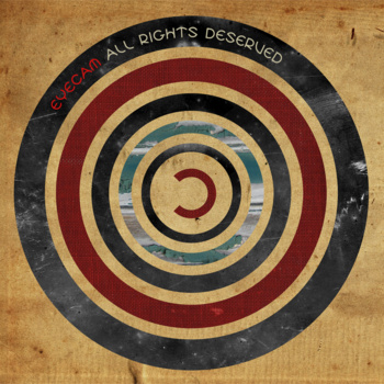 All Rights Deserved - Eyecam