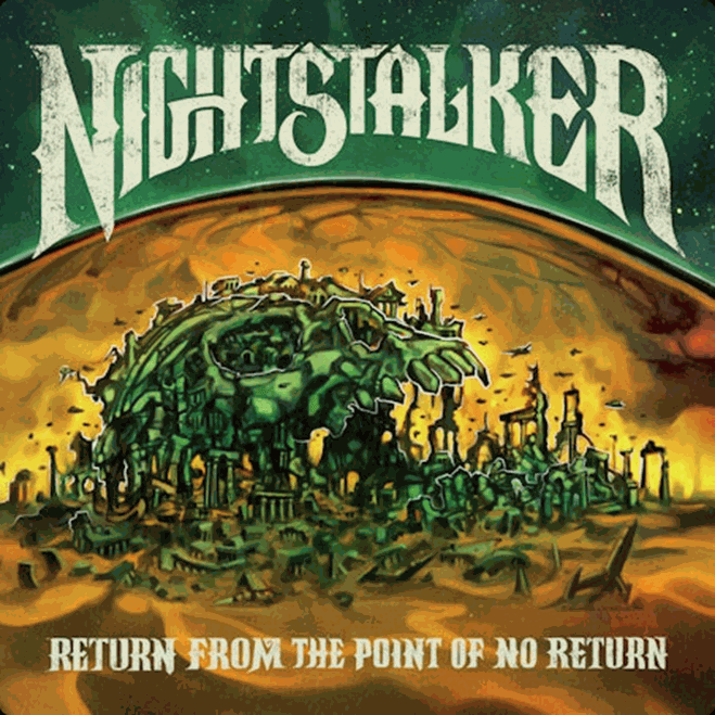 Nightstalker – Return From The Point of No Return
