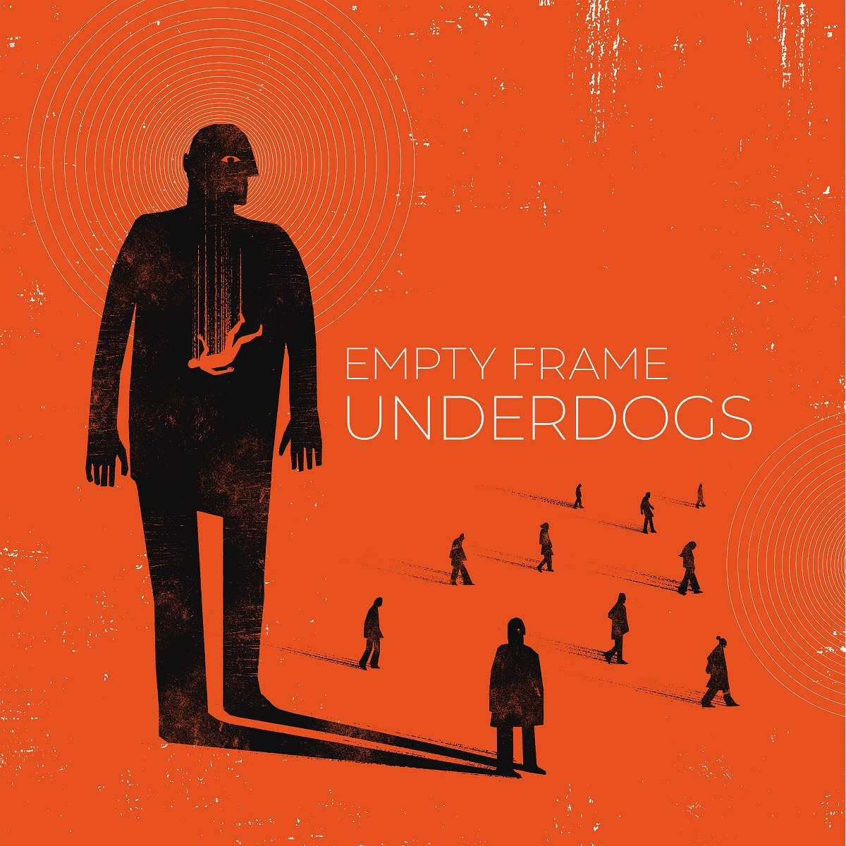 Empty Frame – Underdogs