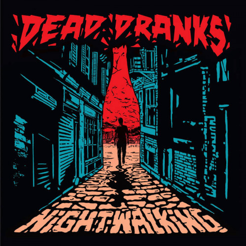 dead dranks - nightwalking
