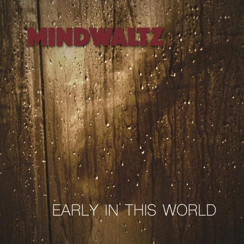 mindwaltz - early in this world cover